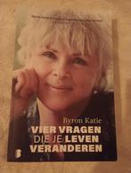 Byron Katie - Vier vragen die je leven veranderen, Achtergrond en Informatie, Spiritualiteit algemeen, Byron Katie, Ophalen of Verzenden