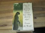 Frans de Waal zijn we slim genoeg om te weten hoe slim, Boeken, Ophalen of Verzenden, Zo goed als nieuw, Natuurwetenschap