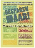 Besparen Maar! (Marieke Henselmans), Ophalen of Verzenden, Zo goed als nieuw