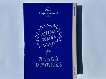 Action design for urban futures - Ben Schouten beschikbaar voor biedingen