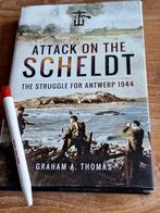 Attack on the Scheldt  The Struggle for Antwerp 1944, Ophalen of Verzenden, Zo goed als nieuw