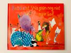 Retteketet! We gaan nog niet naar bed - Harmen van Straaten, Ophalen of Verzenden, Zo goed als nieuw, Sprookjes