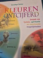 Kleuren ontcijferd Dorothye Parker, Spiritualiteit algemeen, Overige typen, Ophalen of Verzenden, Zo goed als nieuw