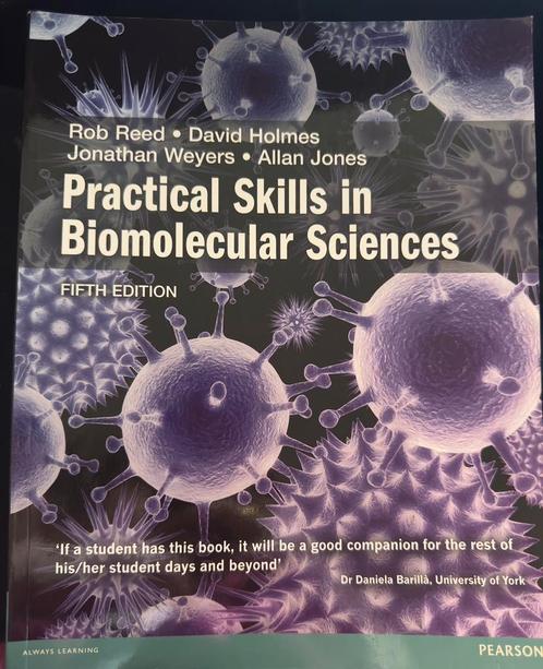 Practical Skills in Biomolecular Sciences – 5th Edition, Boeken, Studieboeken en Cursussen, Zo goed als nieuw, HBO, Beta, Ophalen