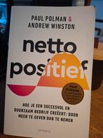 Netto positief paul polman andrew winston economie, Verzenden, Zo goed als nieuw, Economie en Marketing