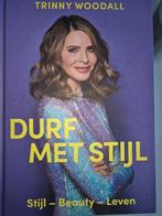 Durf met stijl, Trinny Woodall, stijl beauty, leven, Boeken, Ophalen of Verzenden, Zo goed als nieuw, Mode algemeen, Trinny Woodall