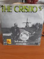 the cristo,s - huil maar niet, Gebruikt, Verzenden, 7 inch, Single