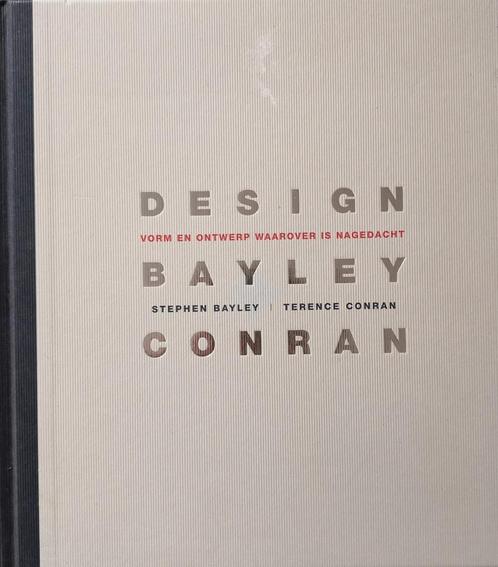 Ontwerp boek - design bayley conran, Boeken, Kunst en Cultuur | Fotografie en Design, Zo goed als nieuw, Overige onderwerpen, Ophalen of Verzenden