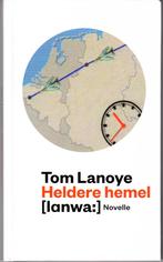 Tom Lanoye - heldere hemel - novelle, Ophalen of Verzenden, Zo goed als nieuw, België