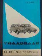 citroen 2cv4 en 6 en special modellen dyane 435 en 6 1972, Ophalen of Verzenden