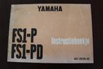 Yamaha FS1-P FS1-PD 1973 instructie boekje, Fietsen en Brommers, Handleidingen en Instructieboekjes, Gebruikt, Ophalen of Verzenden