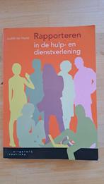 Rapporteren in de hulp- en dienstverlening, Ophalen of Verzenden, Gelezen, HBO, Judith ter Horst