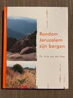 Rondom Jeruzalem zijn bergen - Arie van der Veer, Boeken, Godsdienst en Theologie, Ophalen of Verzenden, Zo goed als nieuw, Christendom | Katholiek