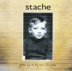Stache - Grow Up To Be Just Like You, Ophalen of Verzenden, Zo goed als nieuw, Alternative
