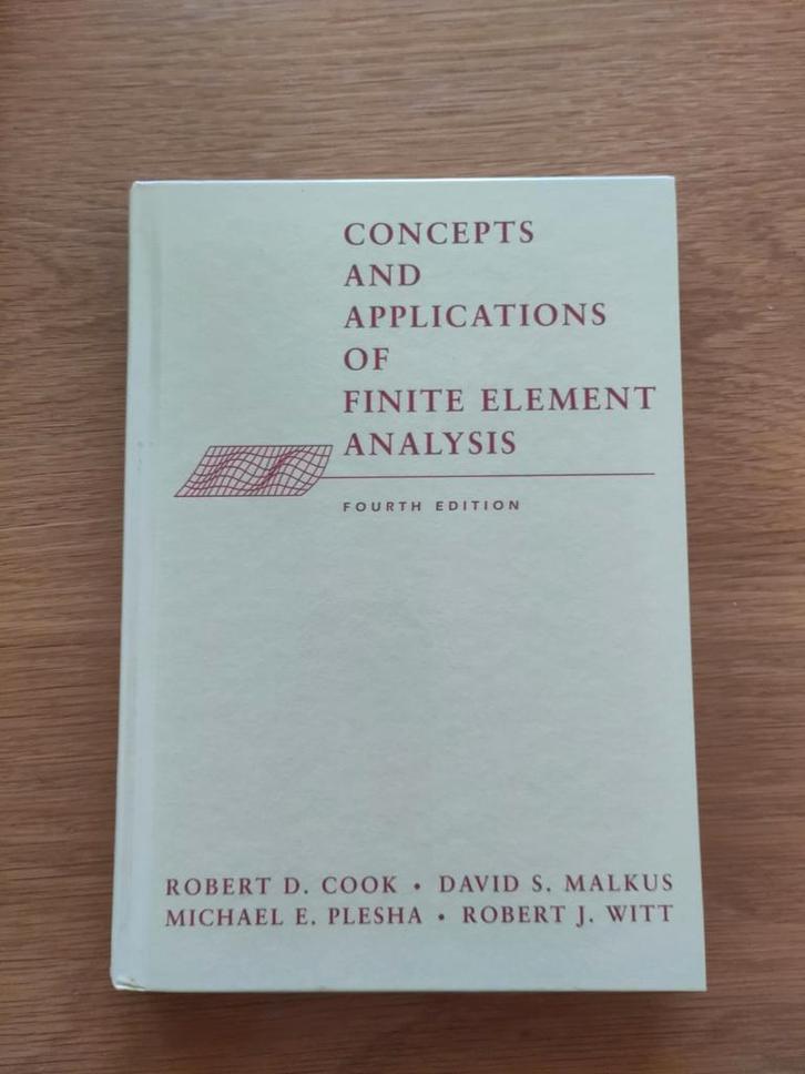 Finite Element Analysis - Cook (4e editie) - Nieuw, Boeken, Techniek, Nieuw, Bouwkunde, Ophalen of Verzenden