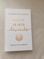 Chandra Livia Candiani - Stilte is iets levends, Ophalen of Verzenden, Zo goed als nieuw, Chandra Livia Candiani