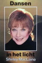 SHIRLEY MACLAINE Dansen in het licht, Ophalen of Verzenden, Gelezen, Film, Tv en Media