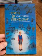 Dolf Verroen - Oorlog en vriendschap, Boeken, Kinderboeken | Jeugd | onder 10 jaar, Ophalen of Verzenden, Dolf Verroen, Zo goed als nieuw