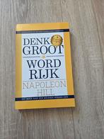 Denk Groot Word Rijk - Napoleon Hill, Ophalen of Verzenden, Zo goed als nieuw, Napoleon Hill