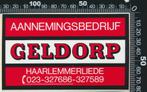 Sticker: Aannemingsbedrijf Geldrop - Haarlemmerliede, Ophalen of Verzenden, Zo goed als nieuw, Bedrijf of Vereniging