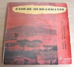 Enzo De Muro Lomanto–A Canzone 'E Napule/Napule E Surriente, Klassiek, 7 inch, Ophalen of Verzenden, Zo goed als nieuw