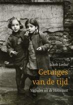 Getuigen van de tijd, Verhalen uit de Holocaust, Jakob Lothe, Verzenden, 20e eeuw of later, Zo goed als nieuw, Europa