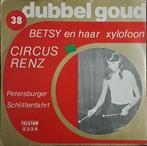 Betsy En Haar Xylofoon – Circus Renz / Petersburger (Telstar, Cd's en Dvd's, Vinyl Singles, Nederlandstalig, Verzenden