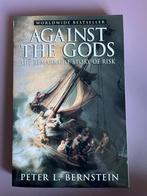 Against the Gods - Peter L. Bernstein, Ophalen of Verzenden, Zo goed als nieuw, Economie en Marketing