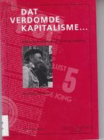 Dat verdomde kapitalisme - Jan de Jong (1914-1995), Ophalen of Verzenden, 20e eeuw of later, Zo goed als nieuw