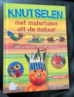 S. Lohf - Knutselen met materialen uit de natuur, Ophalen of Verzenden, Zo goed als nieuw, S. Lohf