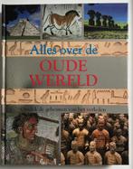 Alles over de Oude Wereld - ontdek de geheimen van verleden!, Ophalen of Verzenden, Nieuw