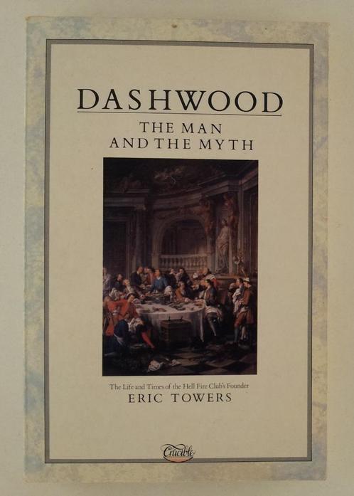 Towers, Eric - Dashwood / The man and the myth, Boeken, Biografieën, Gelezen, Verzenden