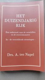 Het Duizendjarig Rijk - Drs. A. ten Napel, Ophalen of Verzenden, Zo goed als nieuw, Drs. A. ten Napel, Christendom | Protestants