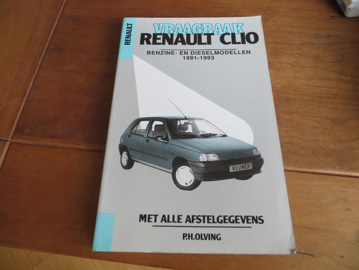 Vraagbaak Renault Clio benzine +1.8 16V, Clio diesel af '91, Auto diversen, Handleidingen en Instructieboekjes, Ophalen of Verzenden
