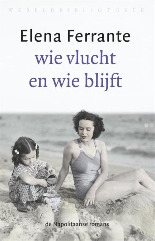 Ferrante  Wie vlucht en wie blijft, Boeken, Literatuur, Gelezen, Nederland, Ophalen of Verzenden