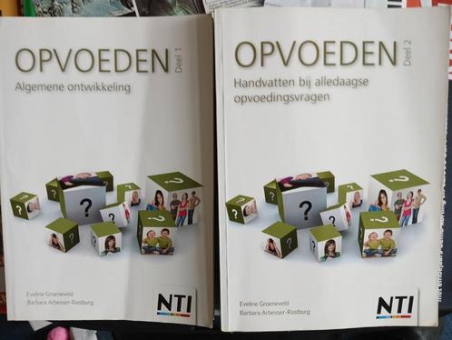 OPVOEDEN! DEEL 1 & 2 ) NTI..Evelien Groeneveld e.a., Boeken, Zwangerschap en Opvoeding, Zo goed als nieuw, Opvoeding tot 6 jaar