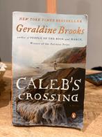 Caleb's Crossing - Geraldine Brooks, Ophalen of Verzenden, Zo goed als nieuw, Nederland