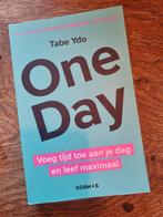One Day: Verander je leven!, Boeken, Ophalen of Verzenden, Zo goed als nieuw, Tabe Ydo