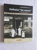 Delhaize "De Leeuw": kruideniers sinds 1867, Boeken, Ophalen of Verzenden, 20e eeuw of later, Zo goed als nieuw