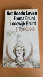 Het goede leven-Emma Brunt/Lodewijk Brunt, Ophalen of Verzenden, Zo goed als nieuw, Nederland