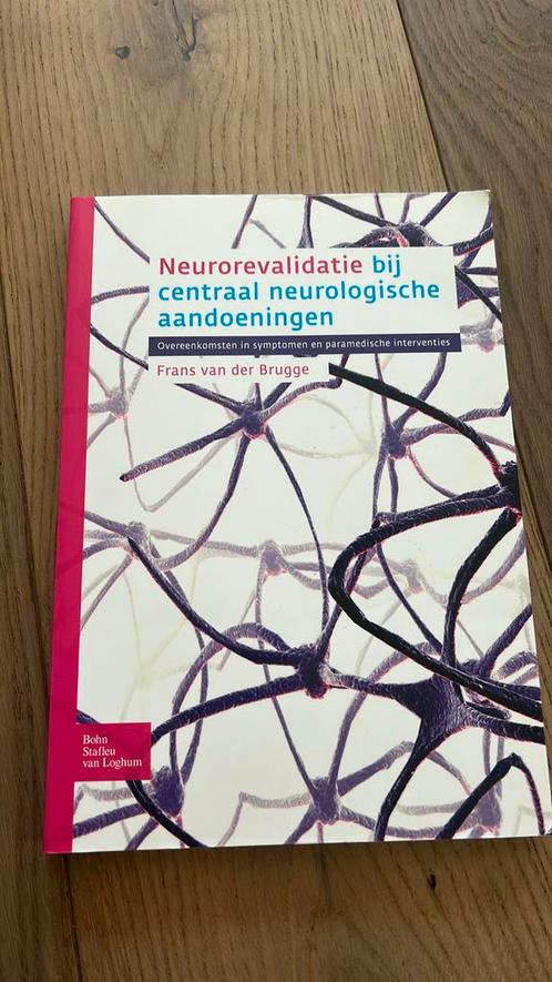 Neurorevalidatie bij centraal neurologische aandoeningen, Boeken, Wetenschap, Zo goed als nieuw, Ophalen of Verzenden