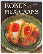 Koken op z'n Mexicaans (1988), Boeken, Kookboeken, Verzenden, Zo goed als nieuw, Zuid-Amerika