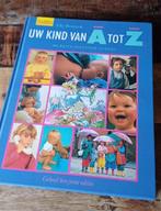 Elly Bennink - Uw kind van A tot Z, Boeken, Ophalen of Verzenden, Zo goed als nieuw