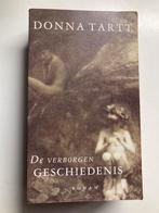 Donna Tartt - De verborgen geschiedenis, Boeken, Gelezen, Ophalen of Verzenden, Donna Tartt, Nederland