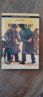 Vader in Gevaar! - M. Kanis, Ophalen of Verzenden, Gelezen, M. Kanis, Nederland