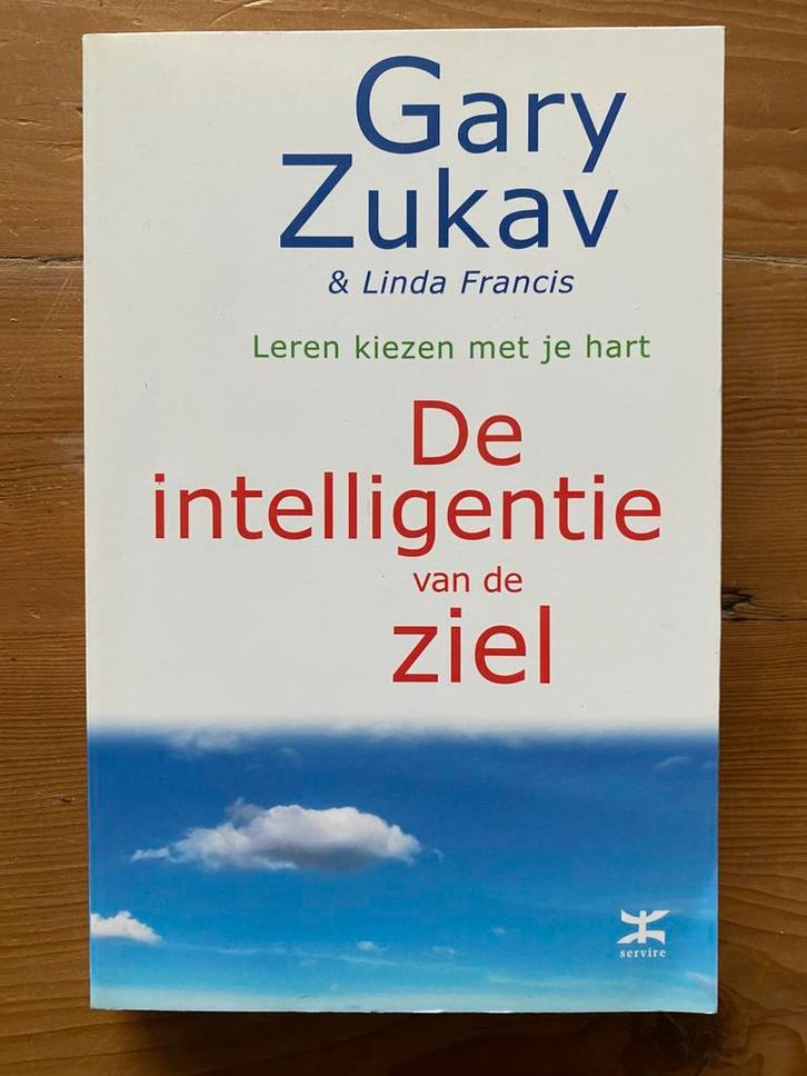L. Francis- Gary Zukav - De intelligentie van de ziel, Boeken, Esoterie en Spiritualiteit, Achtergrond en Informatie, Spiritualiteit algemeen