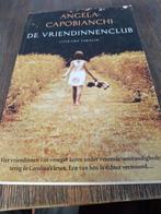 De Vriendinnenclub - Angela Capobianchi, Ophalen of Verzenden, Zo goed als nieuw, Angela Capobianchi