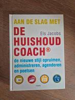 Els Jacobs - Aan de slag met de HuishoudCoach, Ophalen of Verzenden, Zo goed als nieuw, Els Jacobs, Mode algemeen