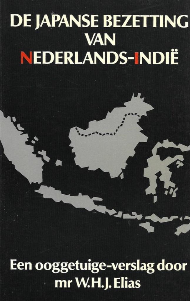De Japanse bezetting van Nederlands-Indië - W.H.J. Elias, Boeken, Oorlog en Militair, Nieuw, Tweede Wereldoorlog, Ophalen of Verzenden