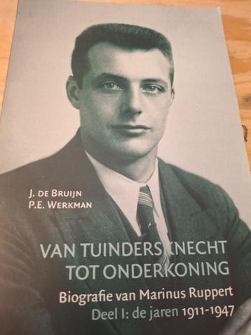Van tuindersknecht tot onderkoning Biografie Marinus Ruppert beschikbaar voor biedingen